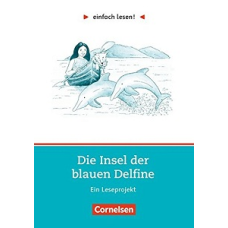 einfach lesen 2 Die Insel der blauen Delfine