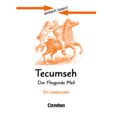 einfach lesen 3 Tecumseh - Der fliegende Pfeil