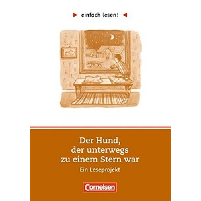 einfach lesen 2 Der Hund, der unterwegs zu einem Stern war