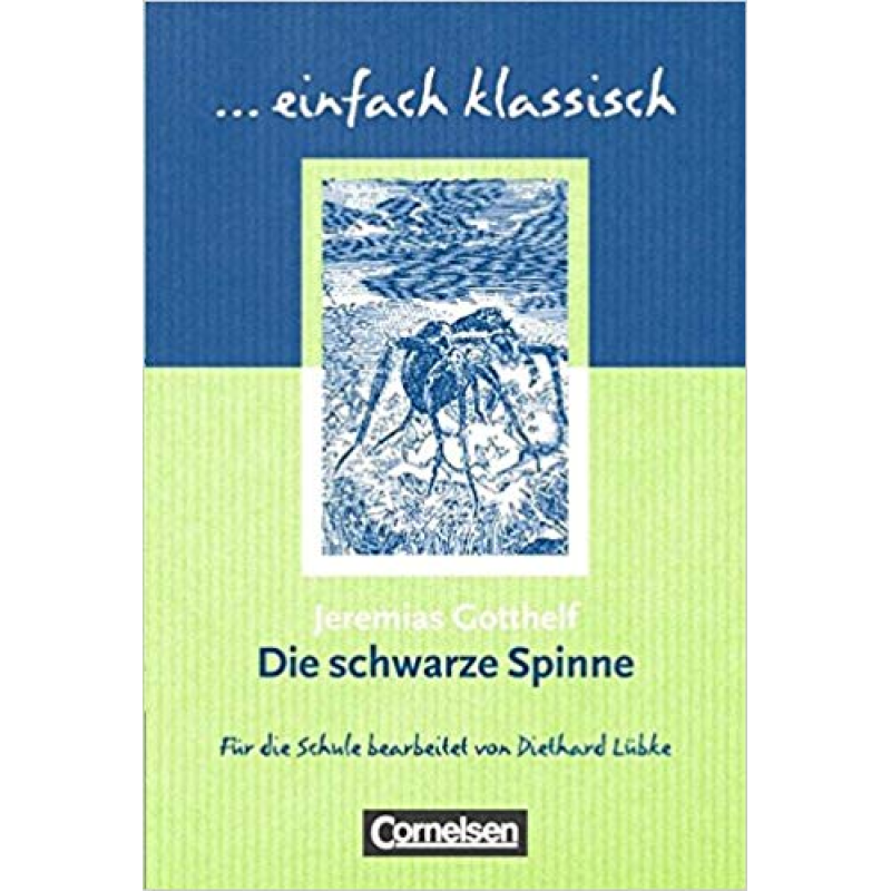 Einfach klassisch Die schwarze Spinne