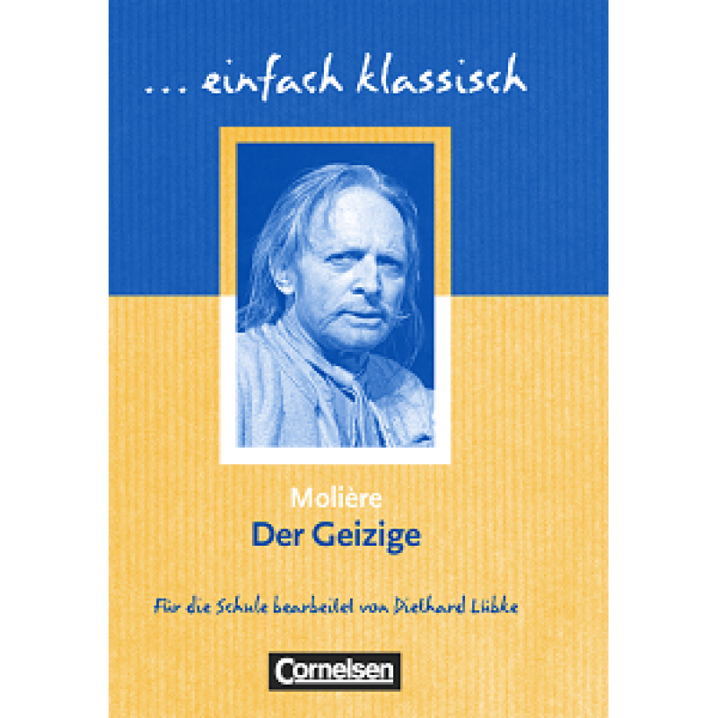 Einfach klassisch Der Geizige