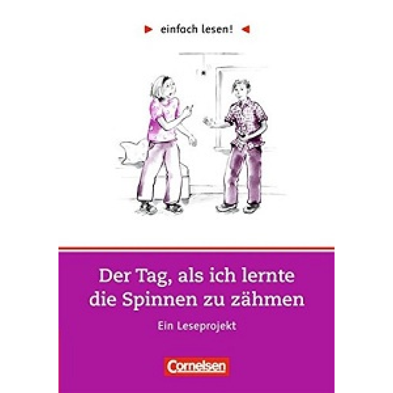 einfach lesen 2 Der Tag, als ich lernte die Spinnen zu zahmen