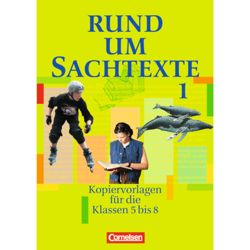 Rund um...Sachtexte Kopiervorlagen 5.-8. Schuljahr