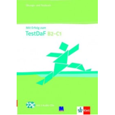 Mit Erfolg zum TestDaF Übungs- und Testbuch mit Audio-CD    (B2-C1)