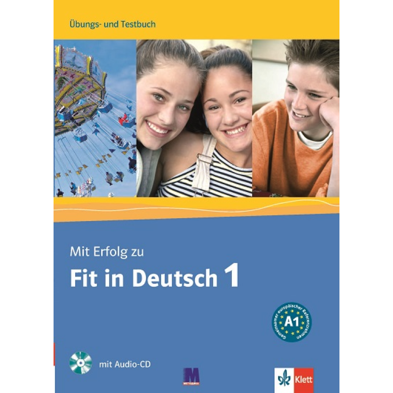Mit Erfolg zu Fit in Deutsch 1 Übungs- und Testbuch A1 mit Audio-CD