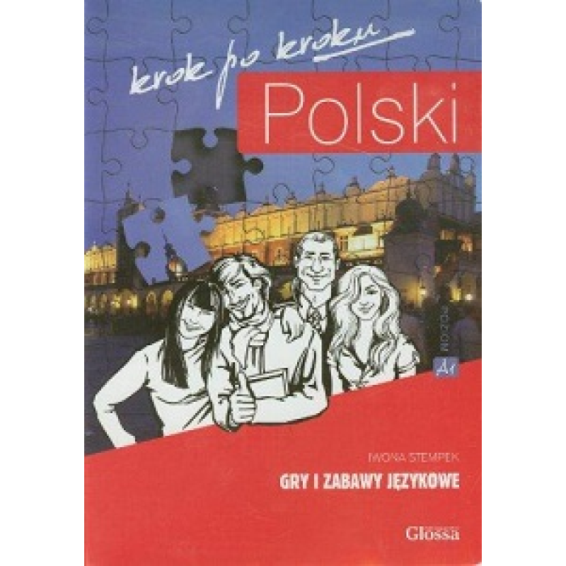 Polski, krok po kroku. Gry i zabawy językowe 1