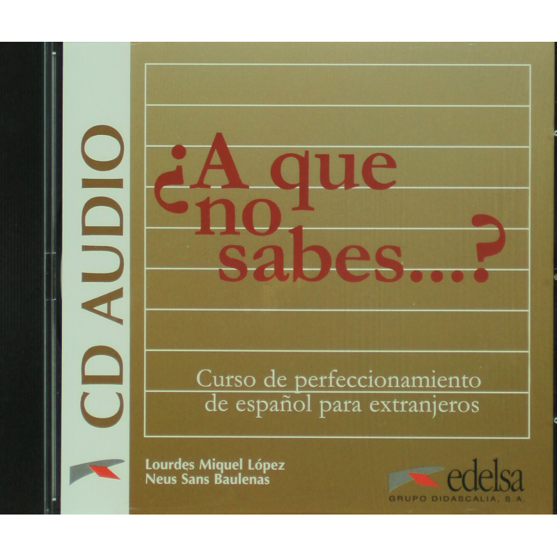 A que no sabes...? CD audio Curso de perfeccionamiento de espanol para extranjeros