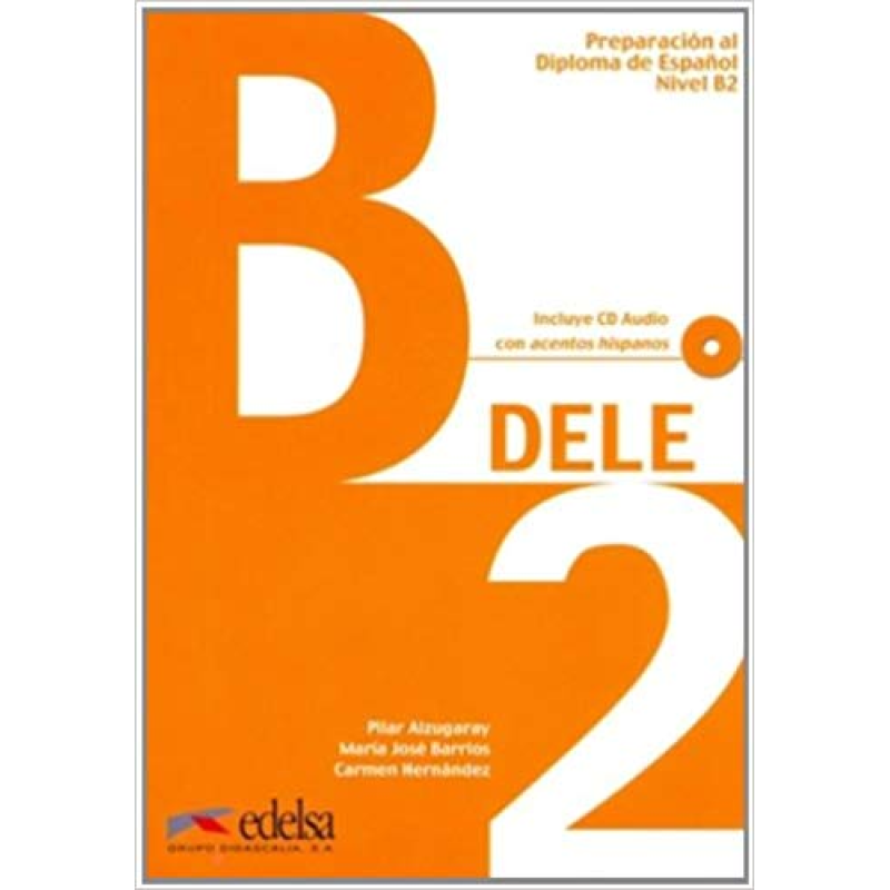 DELE B2 Libro + CD 2011 ed. Nueva