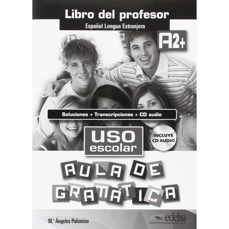 Uso escolar aula de gramatica  A2+ Libro del profesor