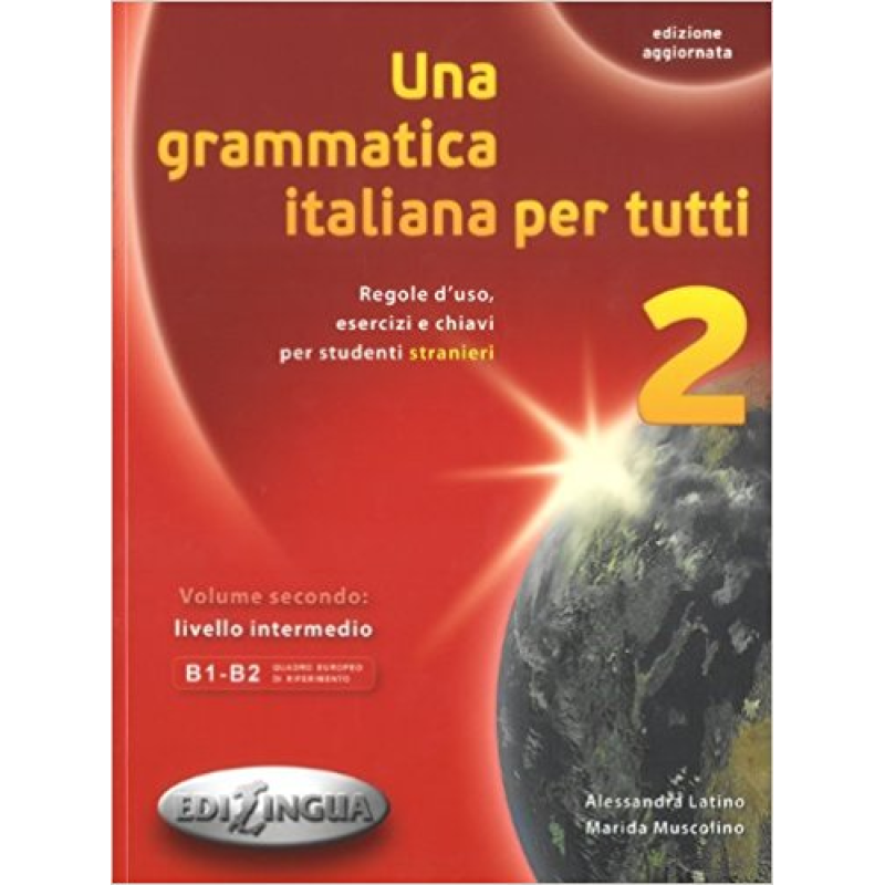 Una grammatica italiana per tutti 2 (B1-B2) Edizione aggiorn