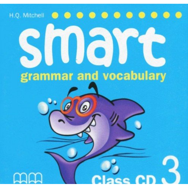 Smart Grammar and Vocabulary 3 Class CD Smart Grammar and Vocabulary 3 Class CD