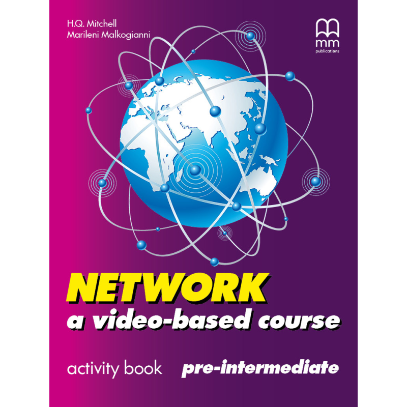 Network a video- based course Pre-Intermediate Activity Book Network a video- based course Pre-Intermediate Activity Book