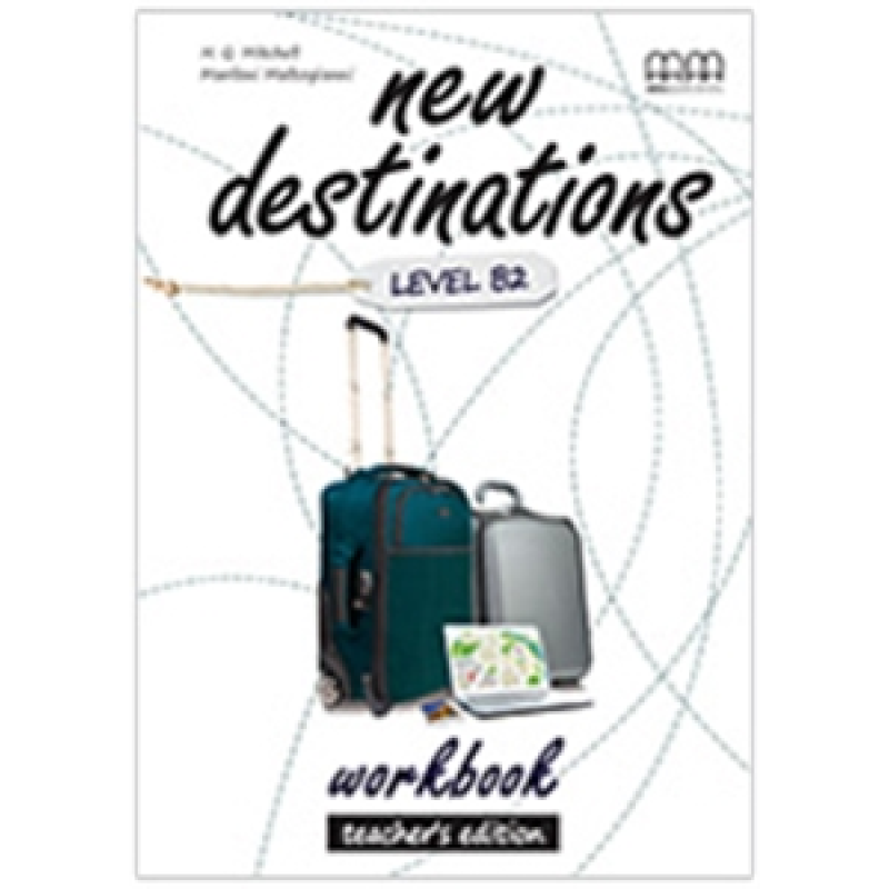 New Destinations Level B2 WB Teacher's Ed.
